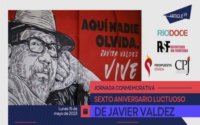 Exigen extradición, justicia y reparación a seis años del asesinato del periodista Javier Valdez