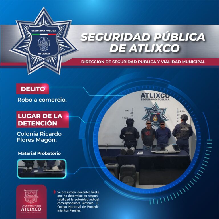 Policía de Atlixco logra detenciones y aseguramiento por diferentes delitos