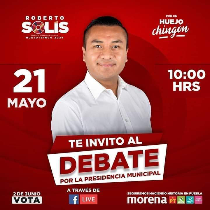 Roberto Solís se declara listo para el debate a la Presidencia de Huejotzingo