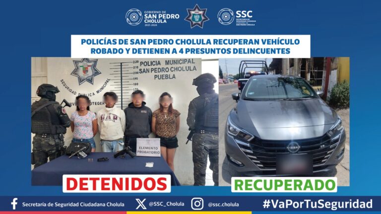 Policías de San Pedro Cholula recuperan vehículo robado y detienen a 4 presuntos delincuentes