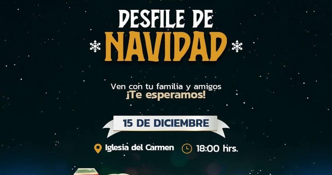 Desfile de Navidad se realizará en Huejotzingo este 15 de diciembre