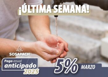Última semana para aprovechar el 5% de descuento en el Pago Anual Anticipado SOSAPACH