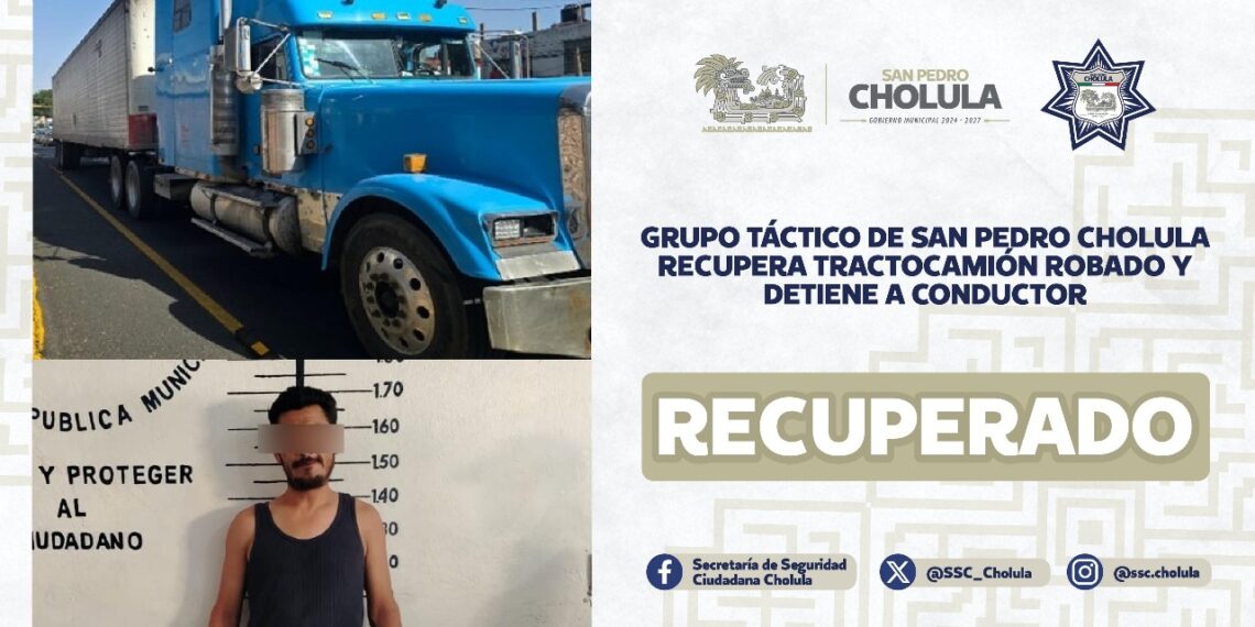 Tractocamión robado recuperado en San Pedro Cholula; detienen al conductor