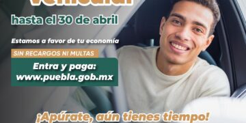 Control vehicular en Puebla: Gobierno recuerda fecha límite para pagar sin recargos