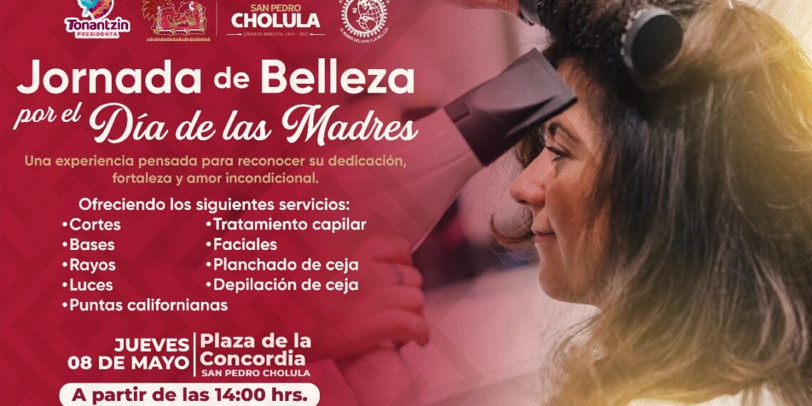 San Pedro Cholula invita a todas las mamás a celebrar su día este 8 de mayo