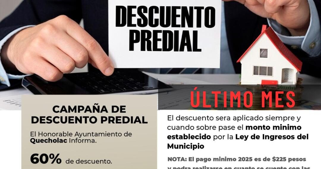 Quecholac lanza último mes de descuentos en el pago del predial 2025