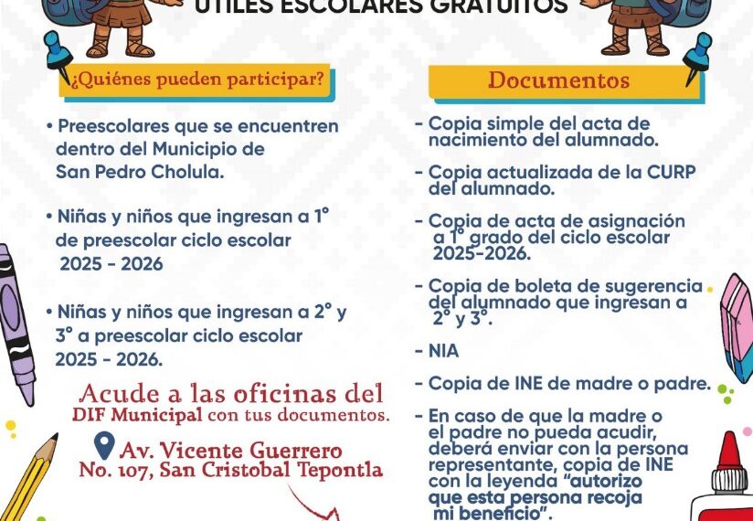 Continúa abierto el registro para la entrega de útiles escolares gratuitos a niñas y niños en San Pedro Cholula