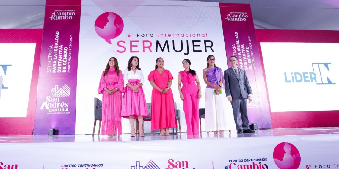 San Andrés Cholula inaugura la Sexta Edición del Foro Internacional Ser Mujer